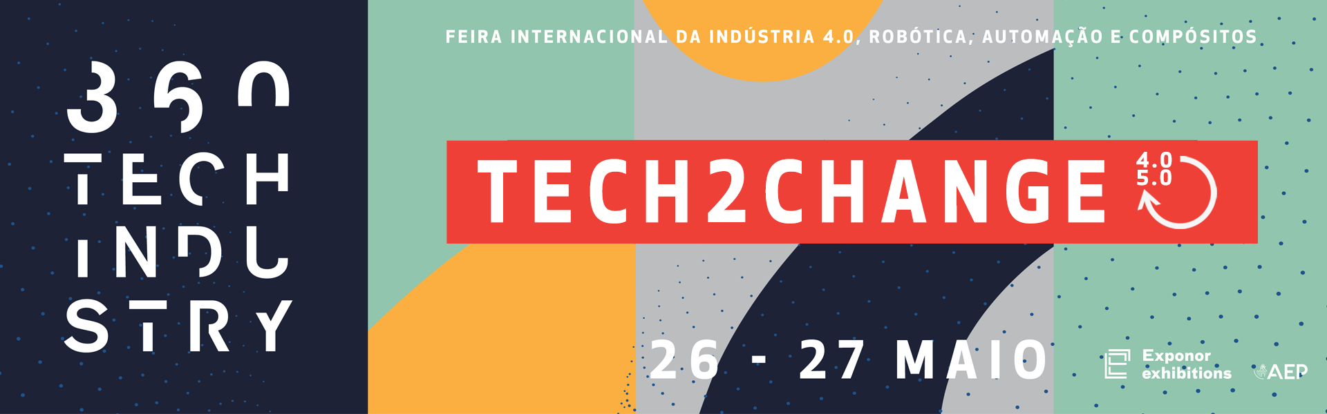 360 TECH INDUSTRY - Feira Internacional da Indústria 4.0, Robótica, Automação e Compósitos